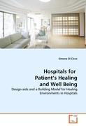 Hospitals for Patient's Healing and Well Being - Simona Di Cicco