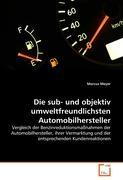 Die sub- und objektiv umweltfreundlichsten Automobilhersteller - Meyer, Marcus