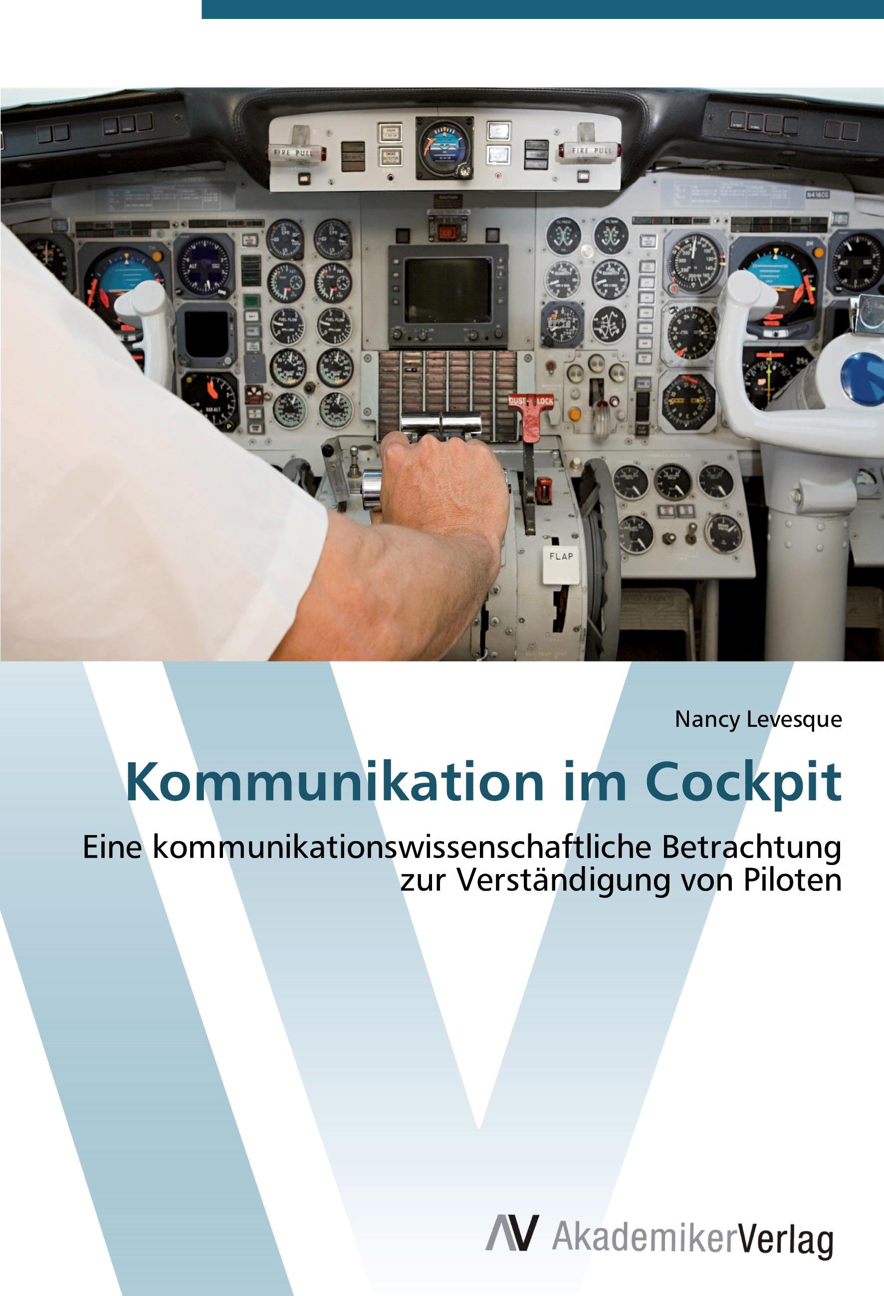 Kommunikation im Cockpit - Nancy Levesque