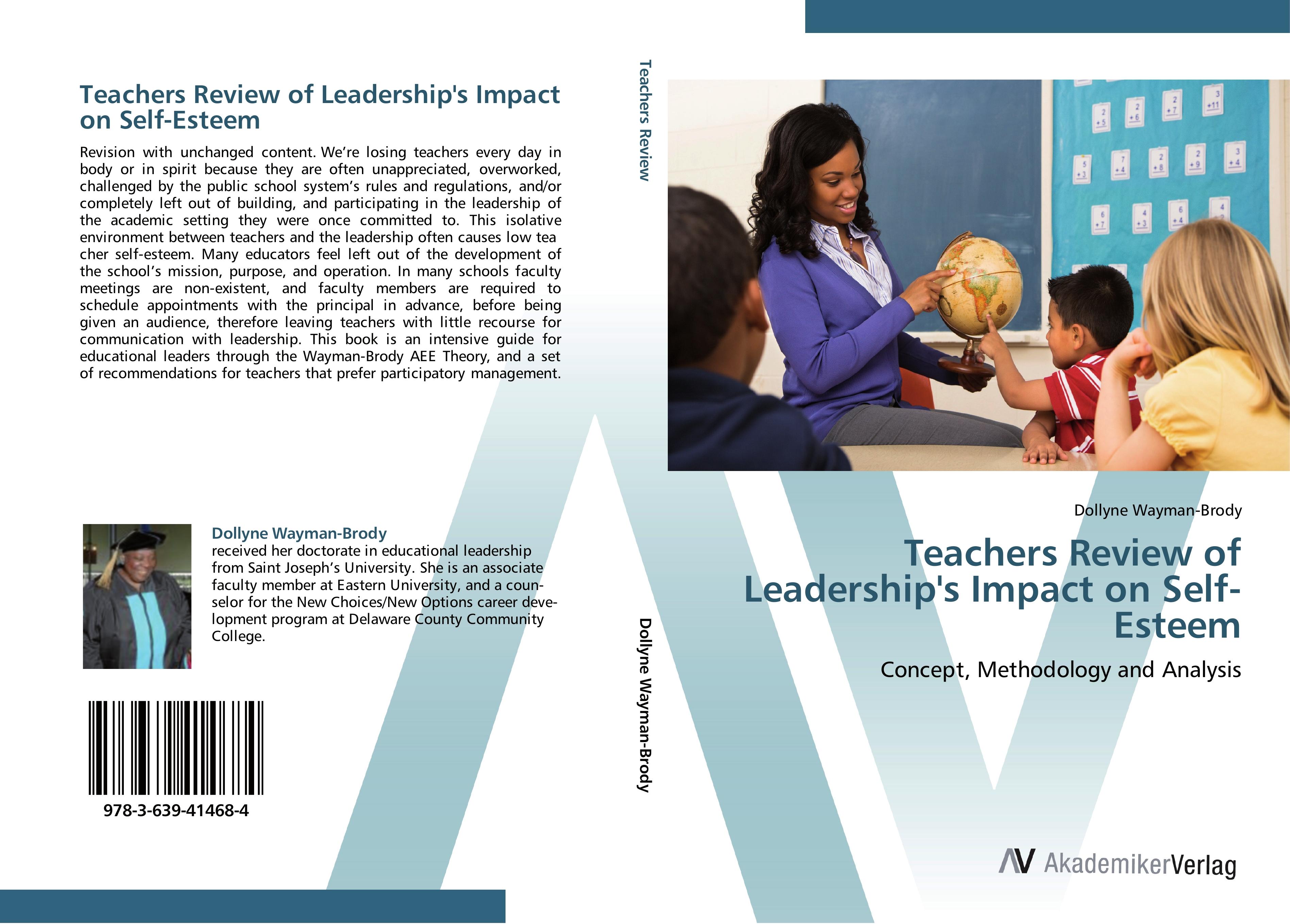 Teachers Review of Leadership's Impact on Self-Esteem - Dollyne Wayman-Brody