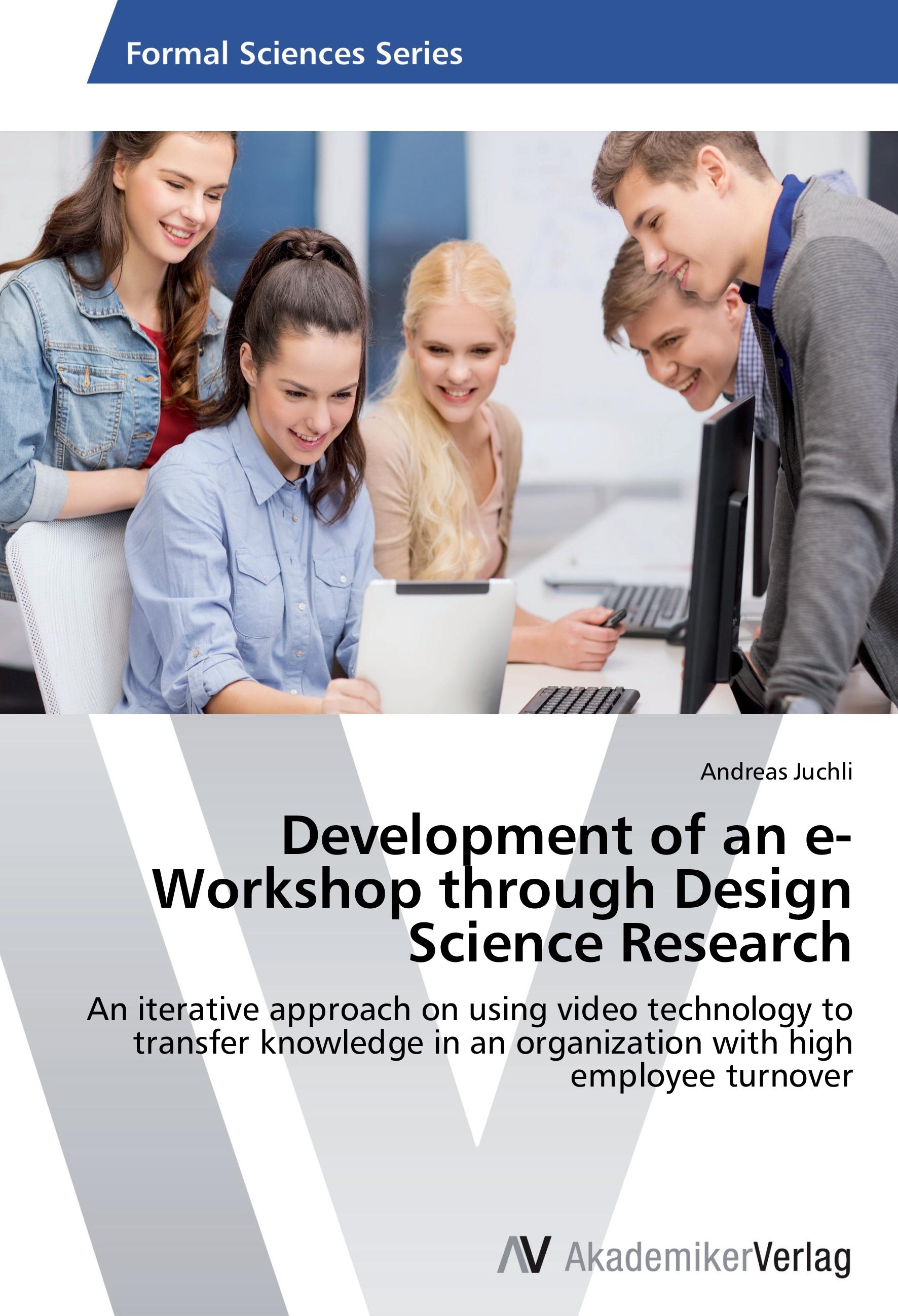 Development of an e-Workshop through Design Science Research - Andreas Juchli