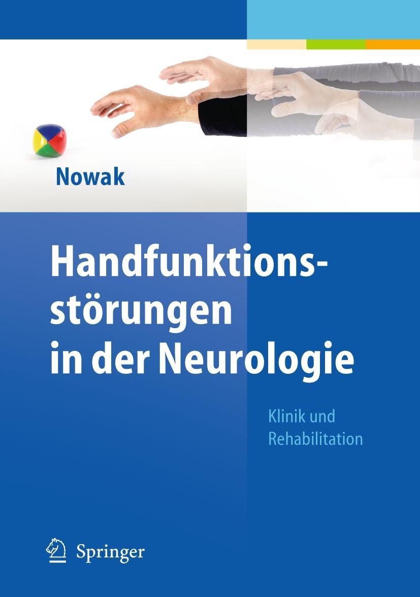 HandfunktionsstÃ¶rungen in der Neurologie - Nowak, Dennis A.