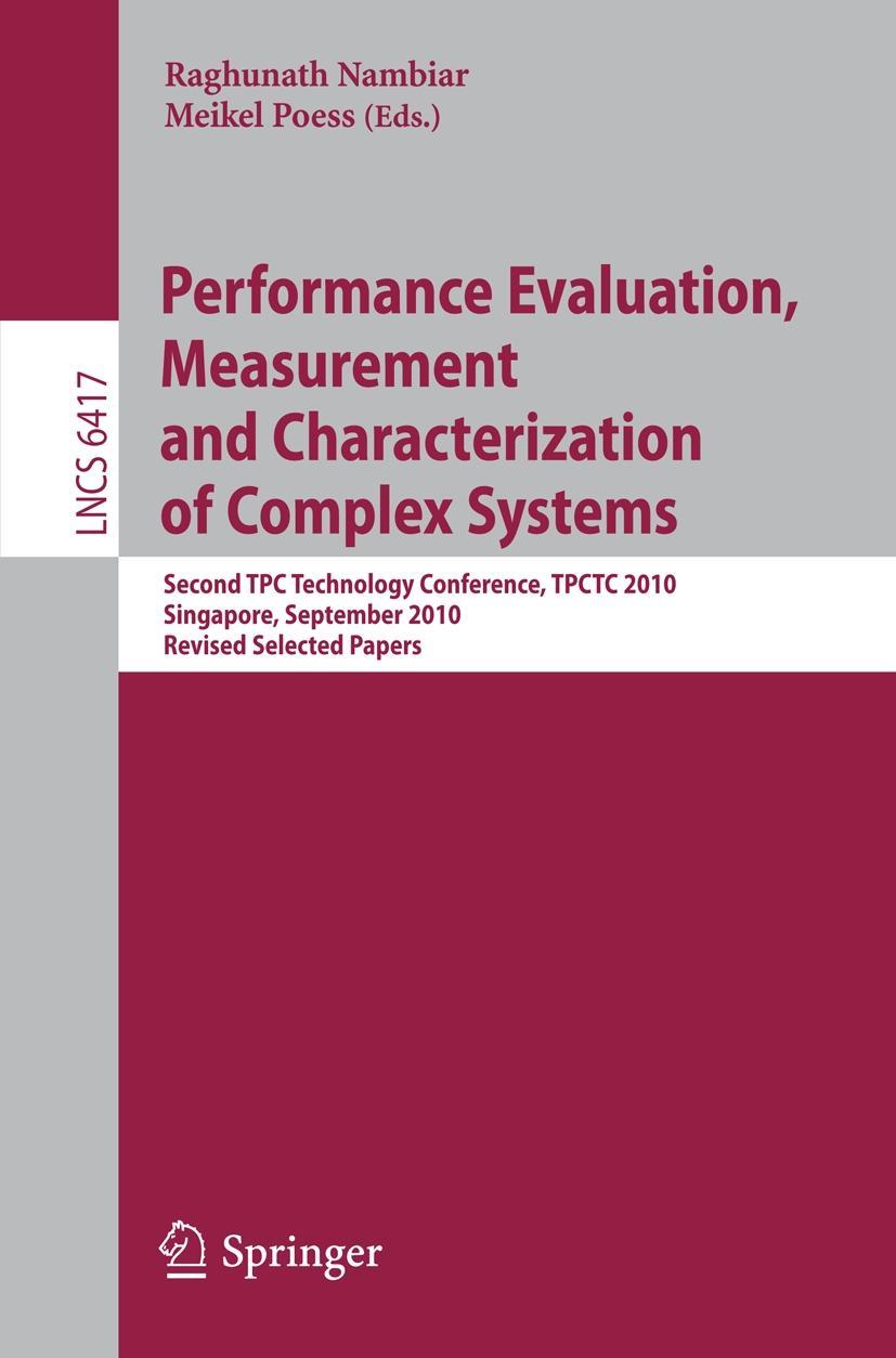 Performance Evaluation, Measurement and Characterization of Complex Systems - Nambiar, Raghunath|Poess, Meikel