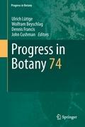 Progress in Botany Vol. 74 - Lüttge, Ulrich|Beyschlag, Wolfram|Büdel, Burkhard|Francis, Dennis|Cushman, John