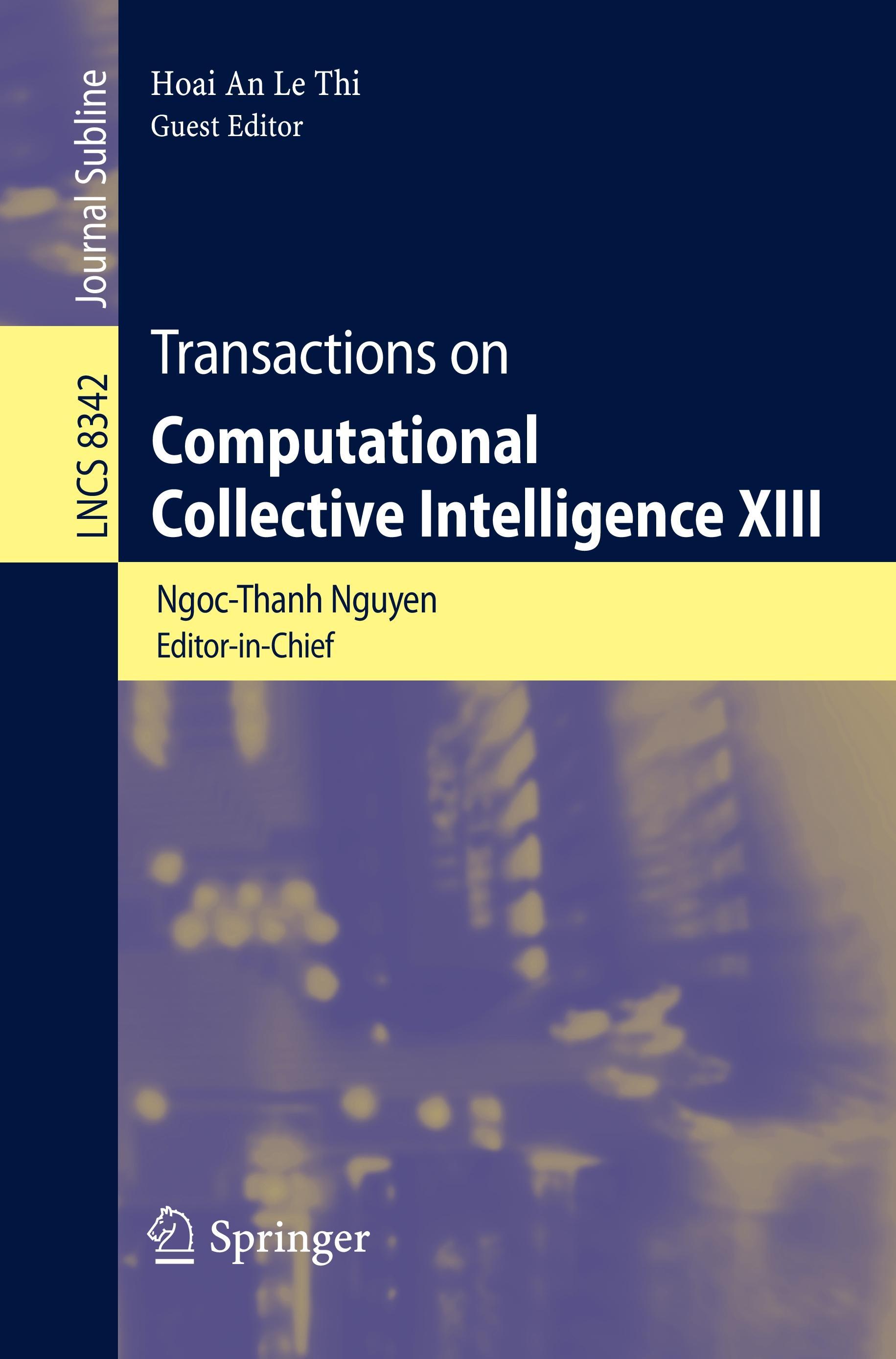 Transactions on Computational Collective Intelligence XIII - Nguyen, Ngoc Thanh|Thi, Hoai An Le