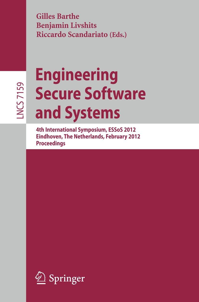 Engineering Secure Software and Systems - Barthe, Gilles|Livshits, Ben|Scandariato, Riccardo