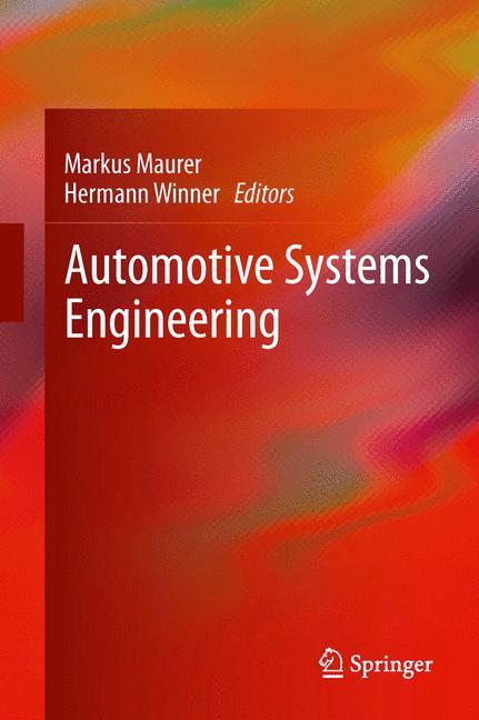 Automotive Systems Engineering - Maurer, Markus|Winner, Hermann