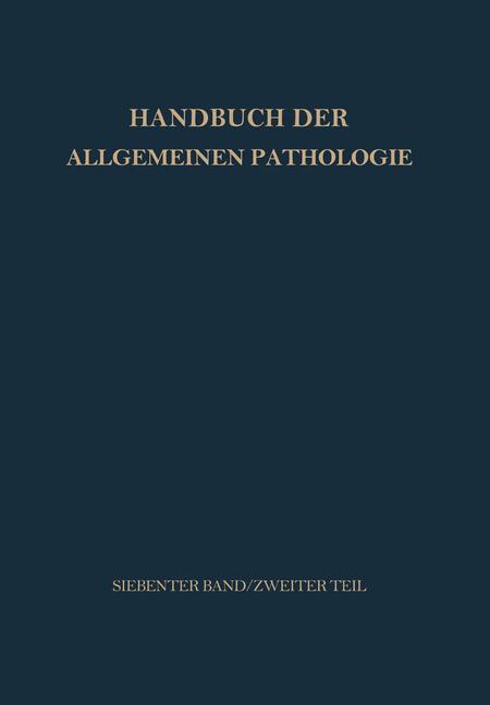 Handbuch der allgemeinen Pathologie - Roulet, F.