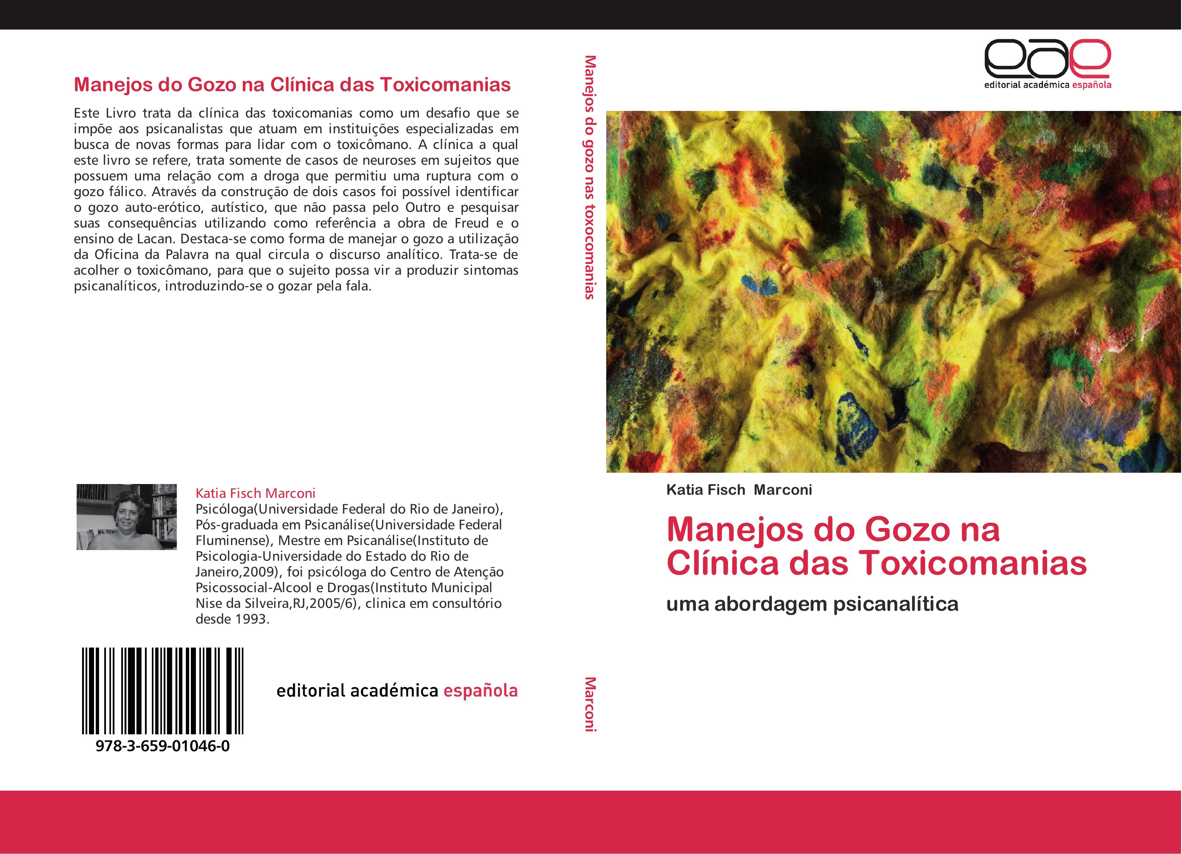 Manejos do Gozo na ClÃƒÂ­nica das Toxicomanias - Marconi, Katia Fisch