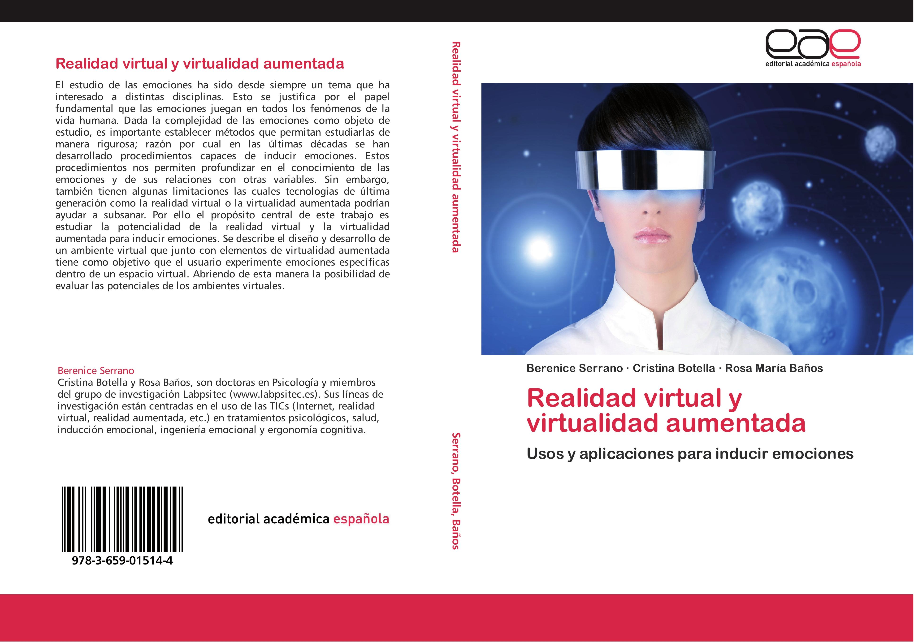 Realidad virtual y virtualidad aumentada - Berenice Serrano|Cristina Botella|Rosa María Baños