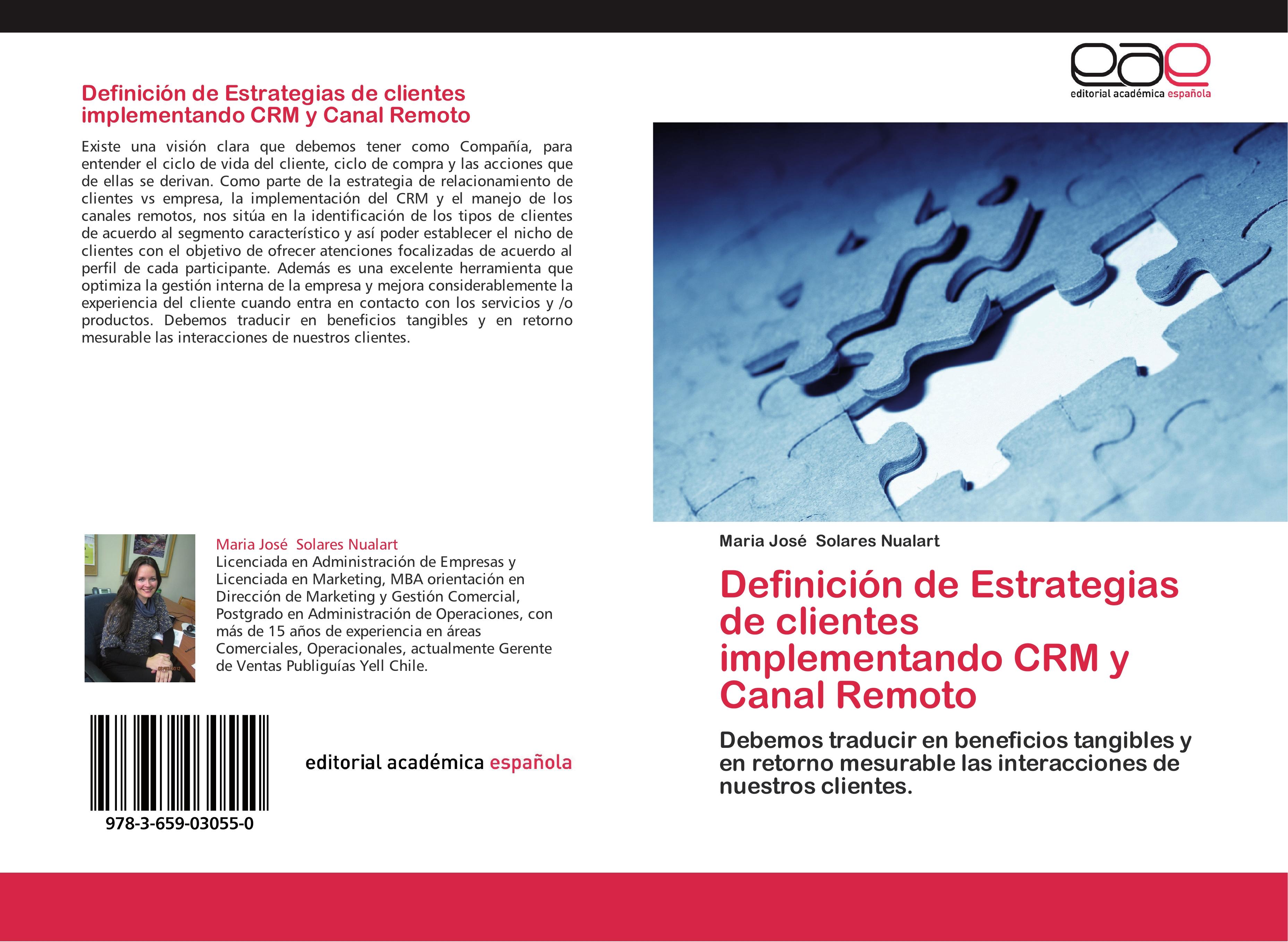 Definición de Estrategias de clientes implementando CRM y Canal Remoto - Maria José Solares Nualart