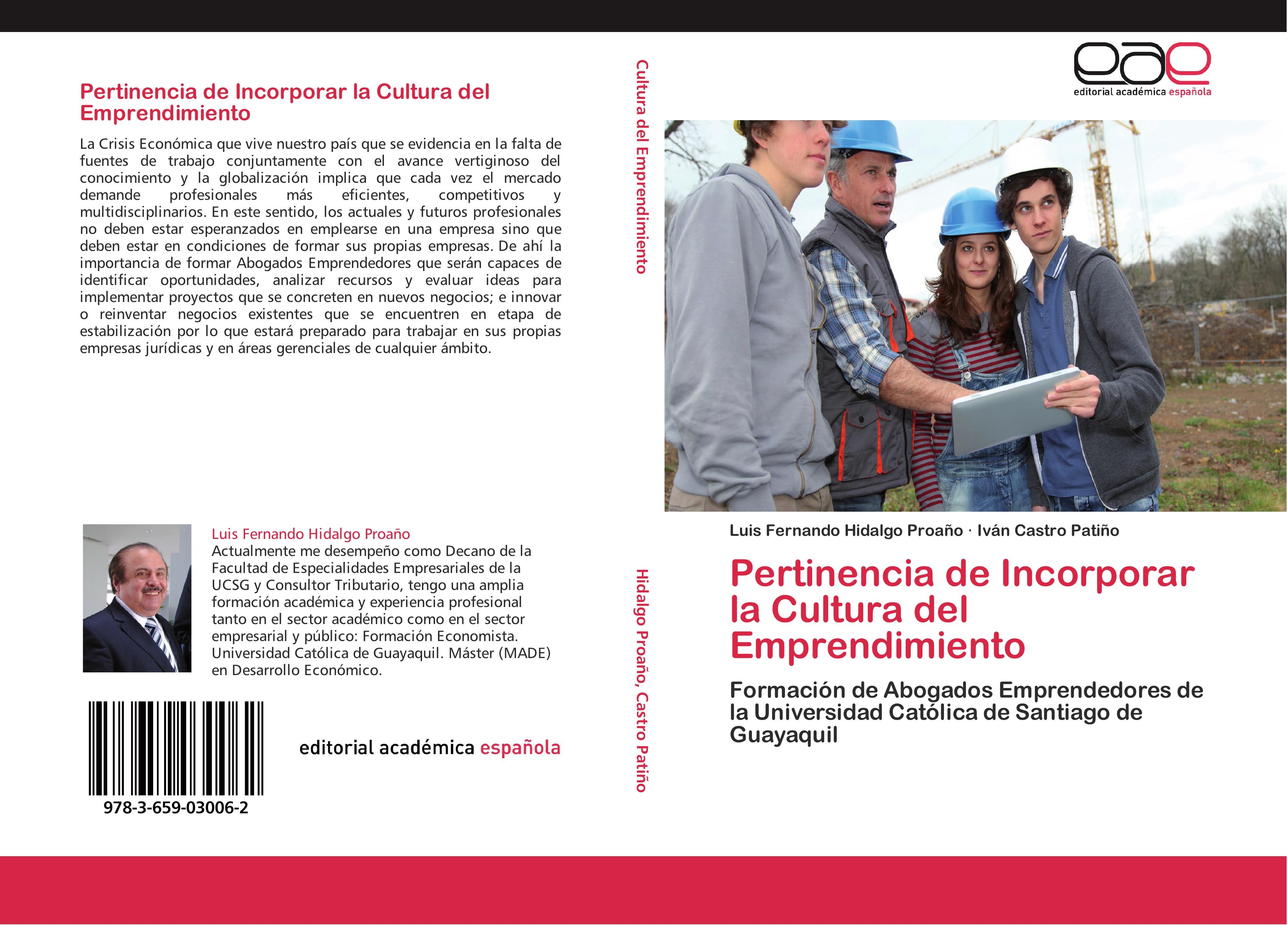 Pertinencia de Incorporar la Cultura del Emprendimiento - Luis Fernando Hidalgo Proaño|Iván Castro Patiño