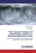 Post Tsunami Impact of rehablitation Schems in Andaman&Nicobar,India - Subhash Chand|R. C. Srivastava|D. R. Singh