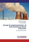 Design & Implementation of Soft-Switching Boost Converter - Suresh Kumar Muppidi|Anandita Chowdhury|Srikanth Maddala