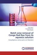 Batch wise removal of Congo Red Dye from its aqueous solution - Aadil Abbas|Shahzad Murtaza|Kashif Shahid