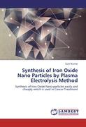 Synthesis of Iron Oxide Nano Particles by Plasma Electrolysis Method - Kumar, Sunil