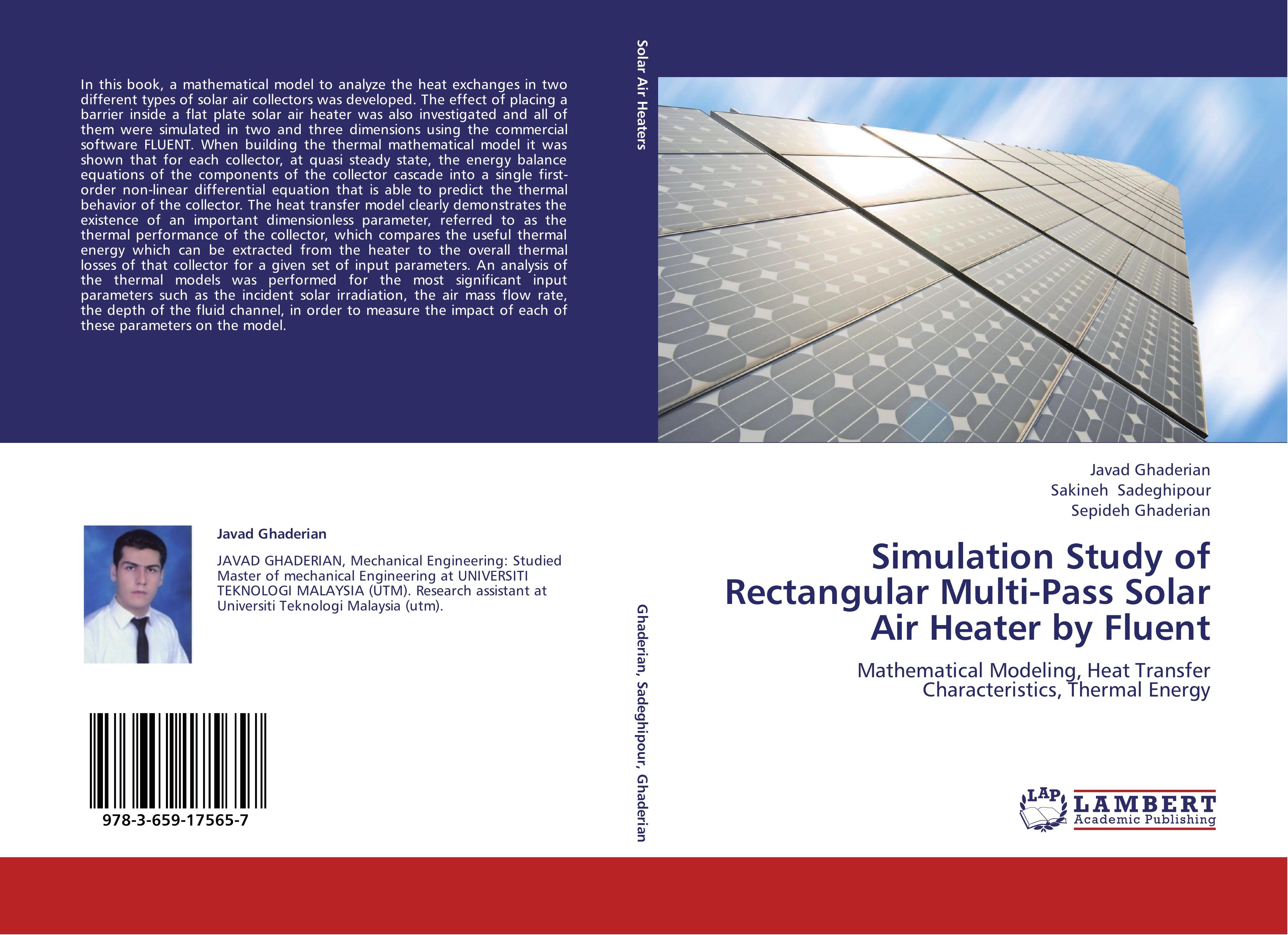 Simulation Study of Rectangular Multi-Pass Solar Air Heater by Fluent - Javad Ghaderian|Sakineh Sadeghipour|Sepideh Ghaderian