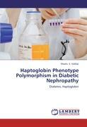 Haptoglobin Phenotype Polymorphism in Diabetic Nephropathy - Sheelu S. Siddiqi