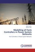 Modelling of Facts Controllers in Power System Networks - Tamta, Nisha|Arya, Ashwini