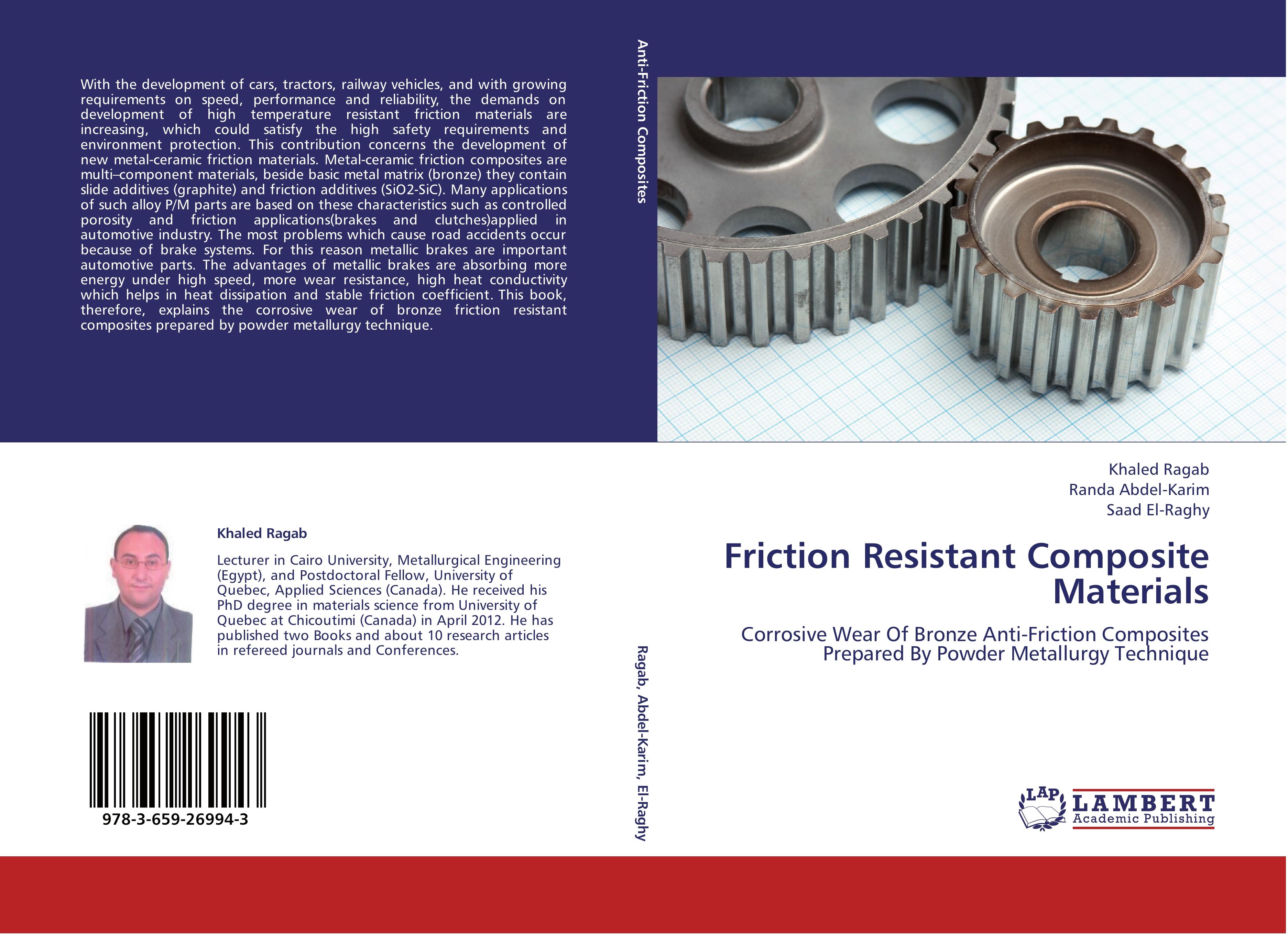 Friction Resistant Composite Materials - Khaled Ragab|Randa Abdel-Karim|Saad El-Raghy