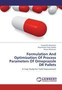 Formulation And Optimization Of Process Parameters Of Omeprazole DR Pallets - Allamneni, Yaswanth|Padala, Dayananda Chary|Allamneni, Navya