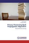 Privacy Preserving Back Propagation Algorithm - Suhel Sayyad|Prakash Kulkarni