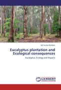 Eucalyptus plantation and Ecological consequences - Ajit Kumar Bordoloi