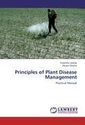 Principles of Plant Disease Management - Jagtap, Gajendra|Gholve, Vikram