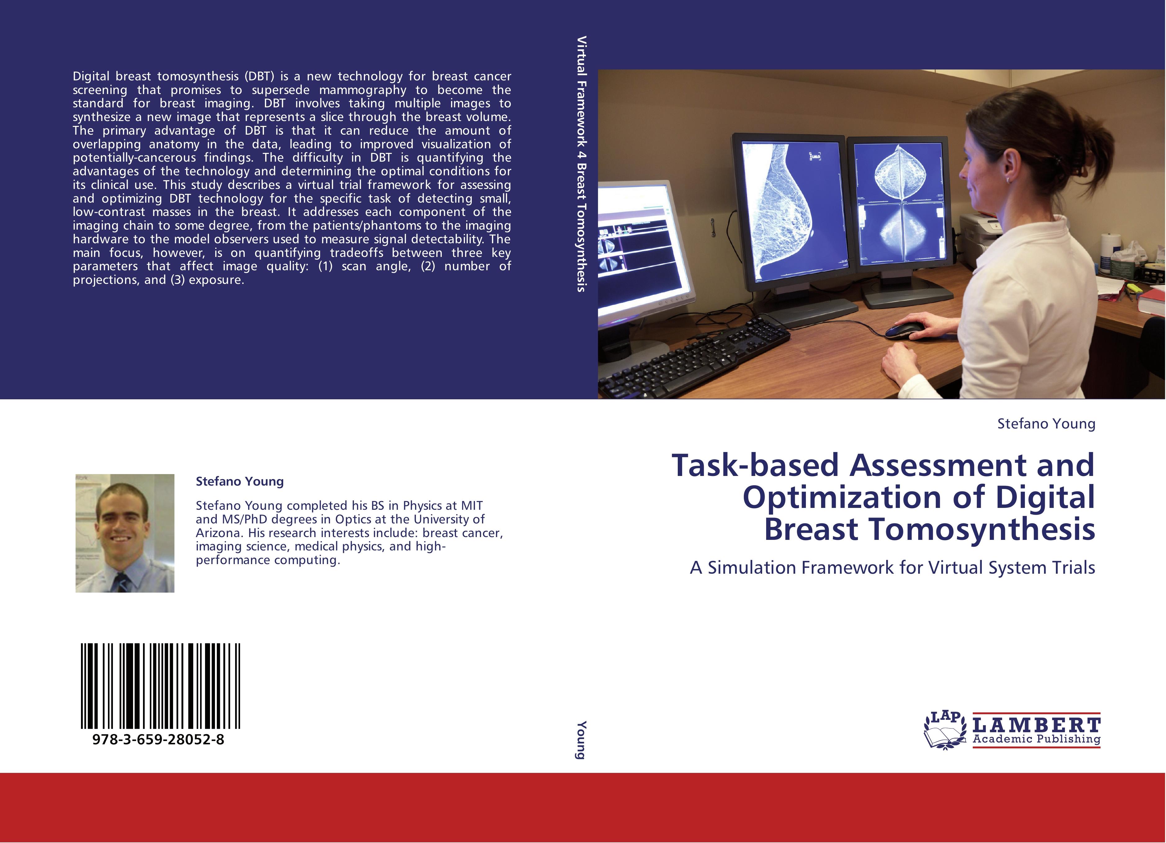 Task-based Assessment and Optimization of Digital Breast Tomosynthesis - Stefano Young