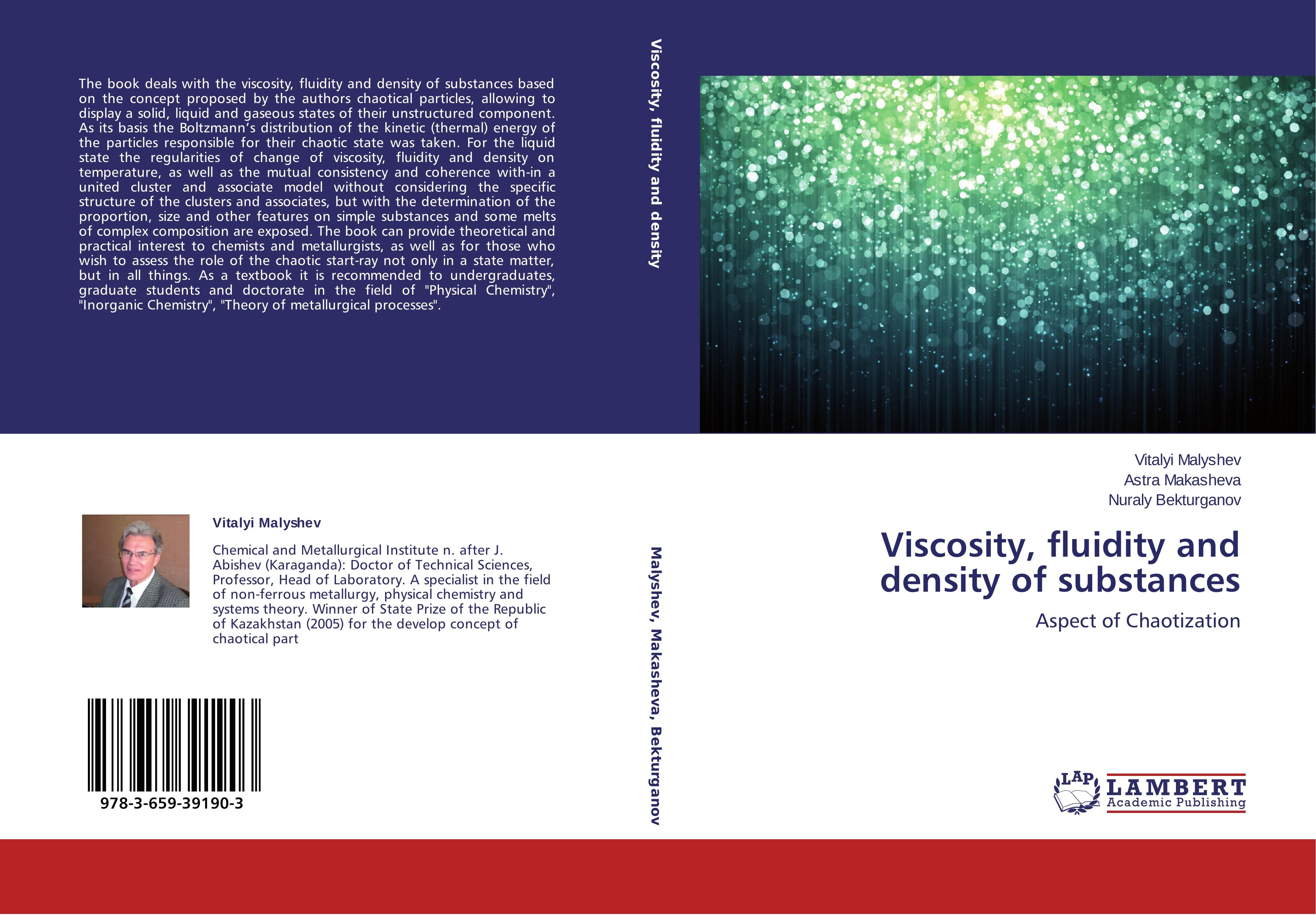 Viscosity, fluidity and density of substances - Vitalyi Malyshev|Astra Makasheva|Nuraly Bekturganov