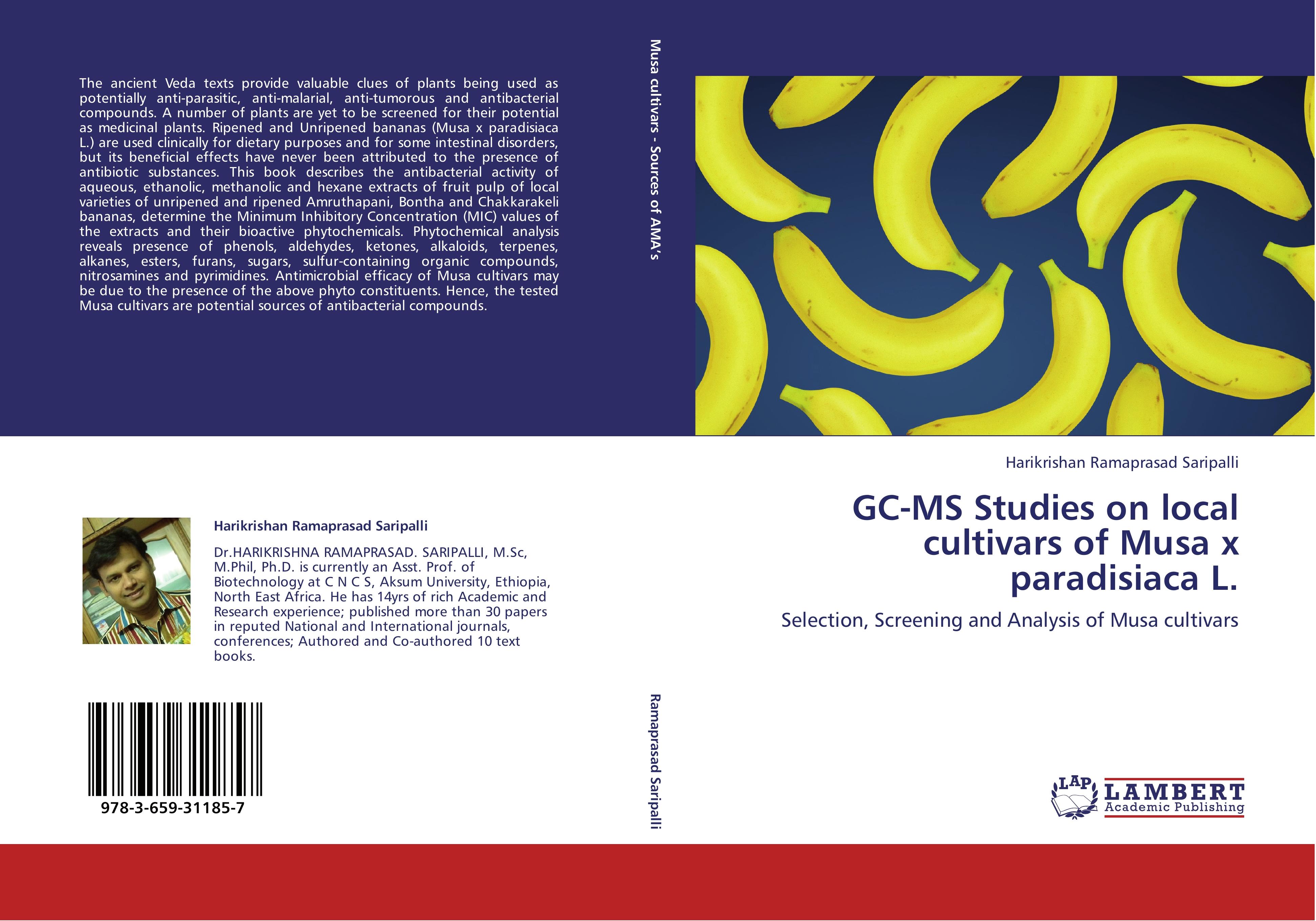 GC-MS Studies on local cultivars of Musa x paradisiaca L. - Harikrishan Ramaprasad Saripalli