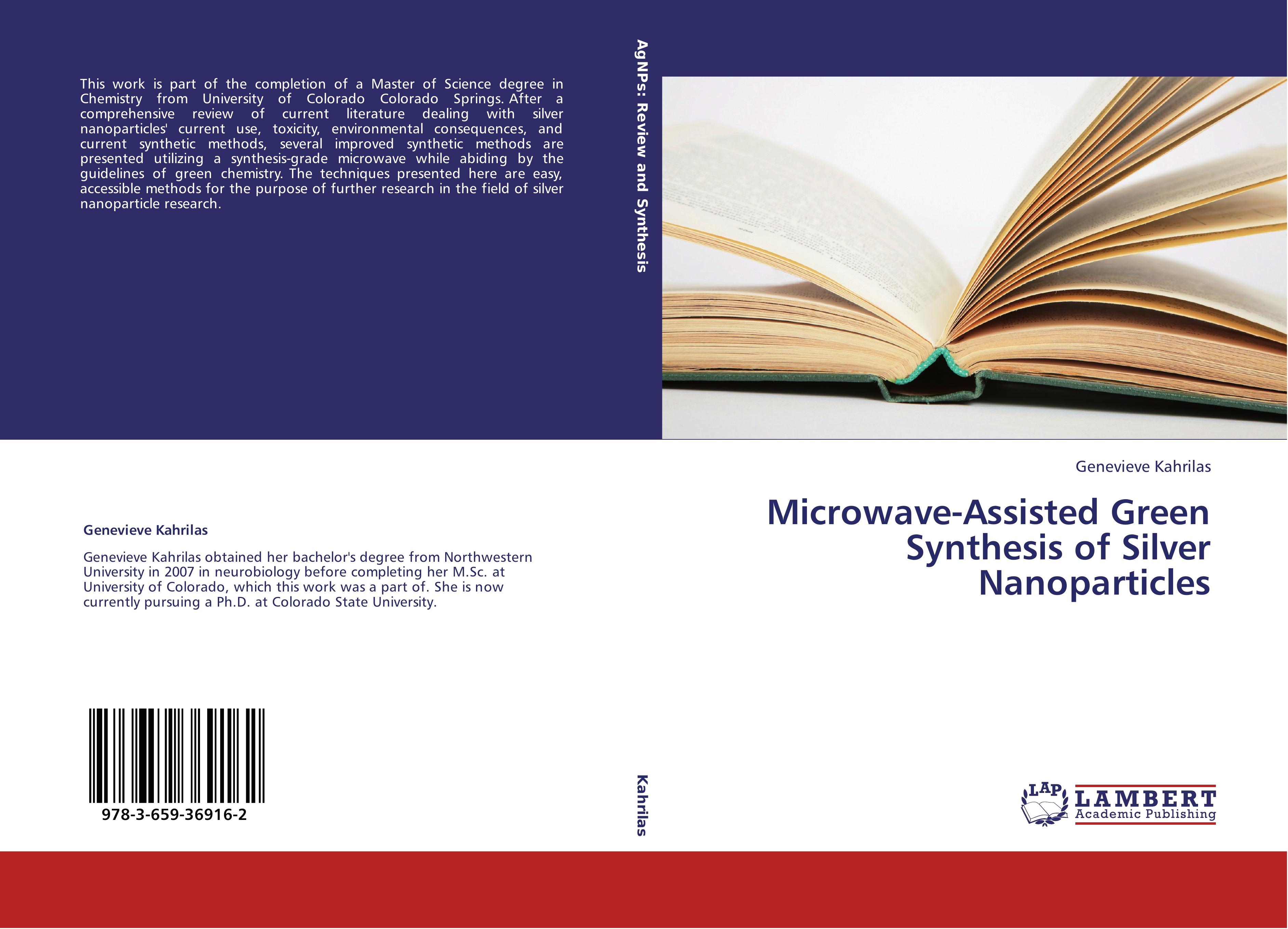 Microwave-Assisted Green Synthesis of Silver Nanoparticles - Kahrilas, Genevieve