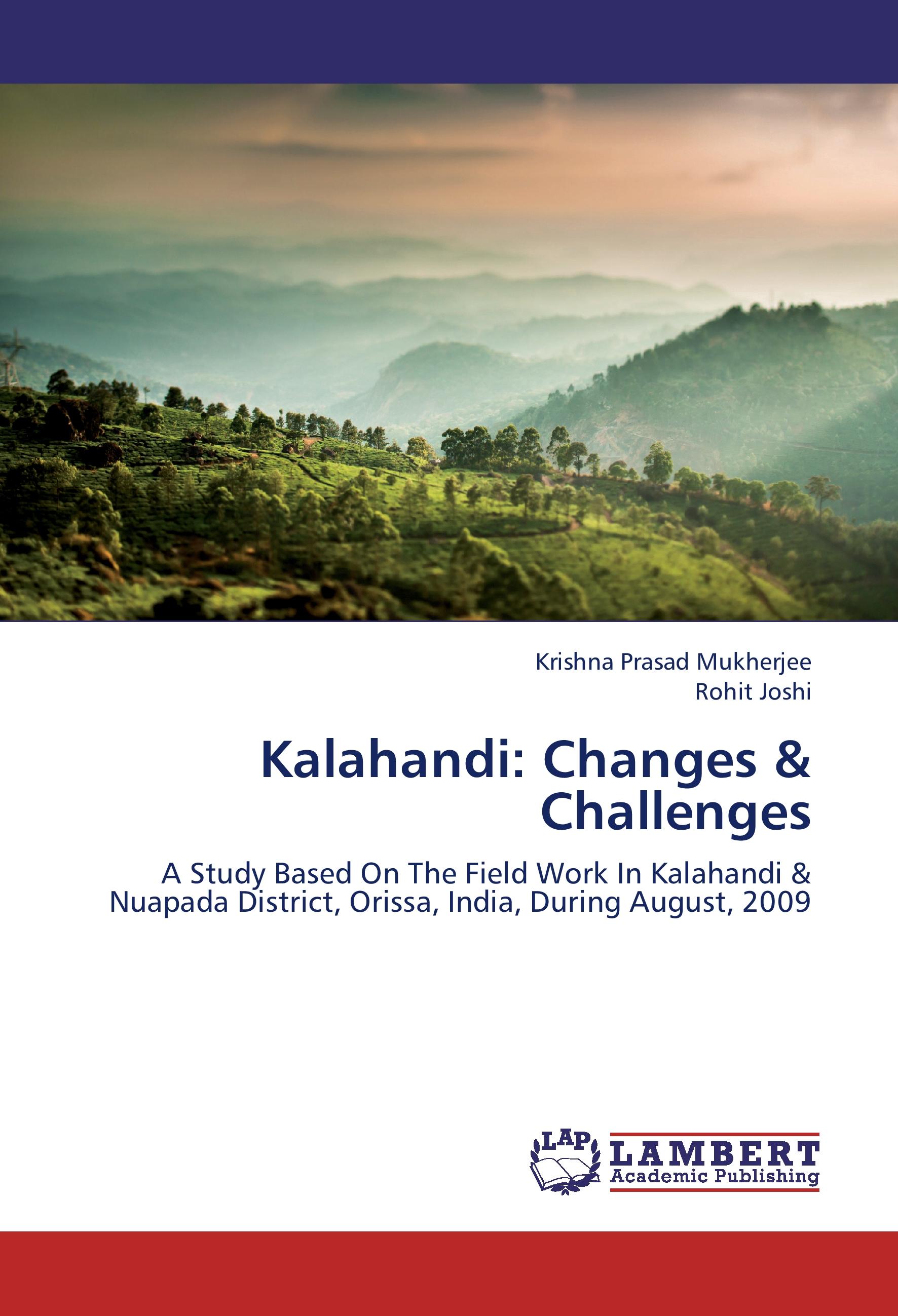 Kalahandi: Changes & Challenges - Mukherjee, Krishna Prasad|Joshi, Rohit