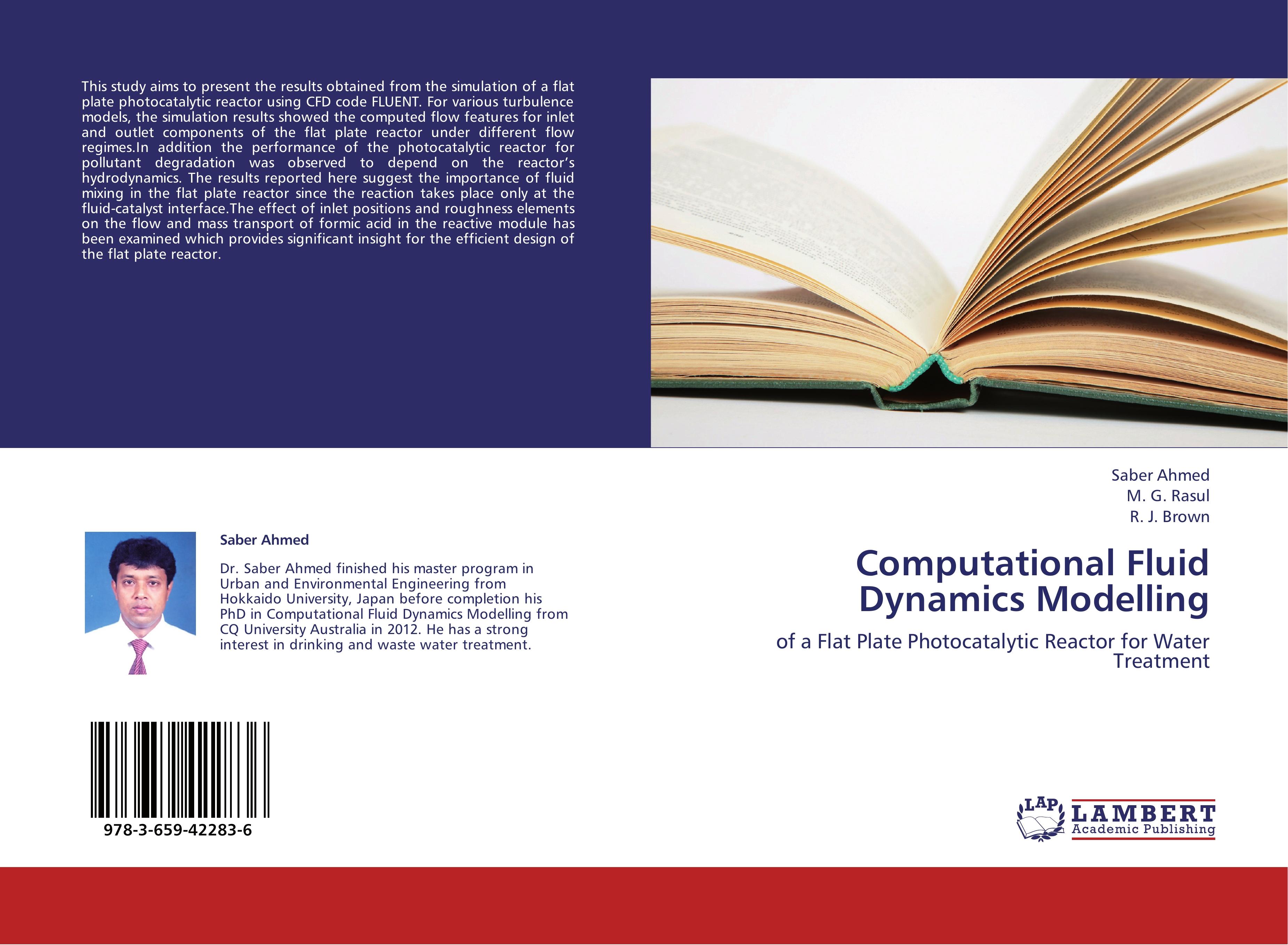 Computational Fluid Dynamics Modelling - Saber Ahmed|M. G. Rasul|R. J. Brown