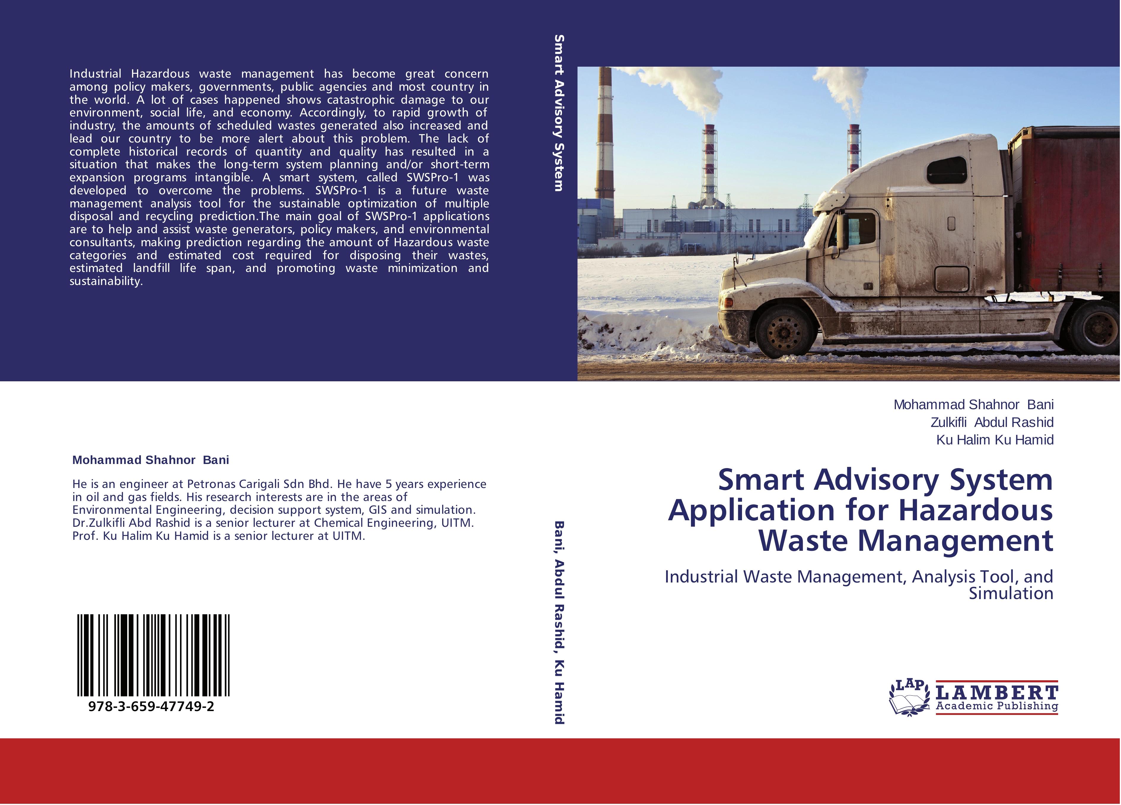 Smart Advisory System Application for Hazardous Waste Management - Mohammad Shahnor Bani|Zulkifli Abdul Rashid|Ku Halim Ku Hamid