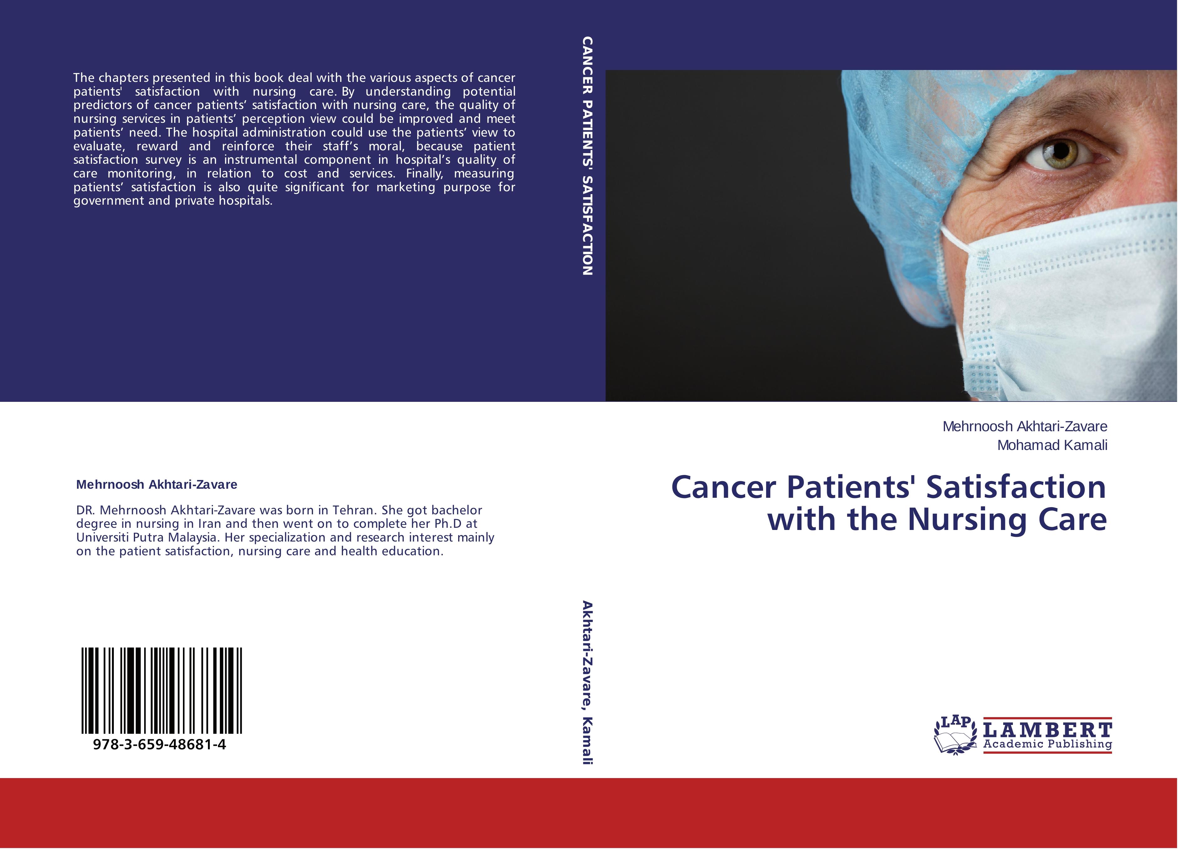 Cancer Patients' Satisfaction with the Nursing Care - Mehrnoosh Akhtari-Zavare|Mohamad Kamali