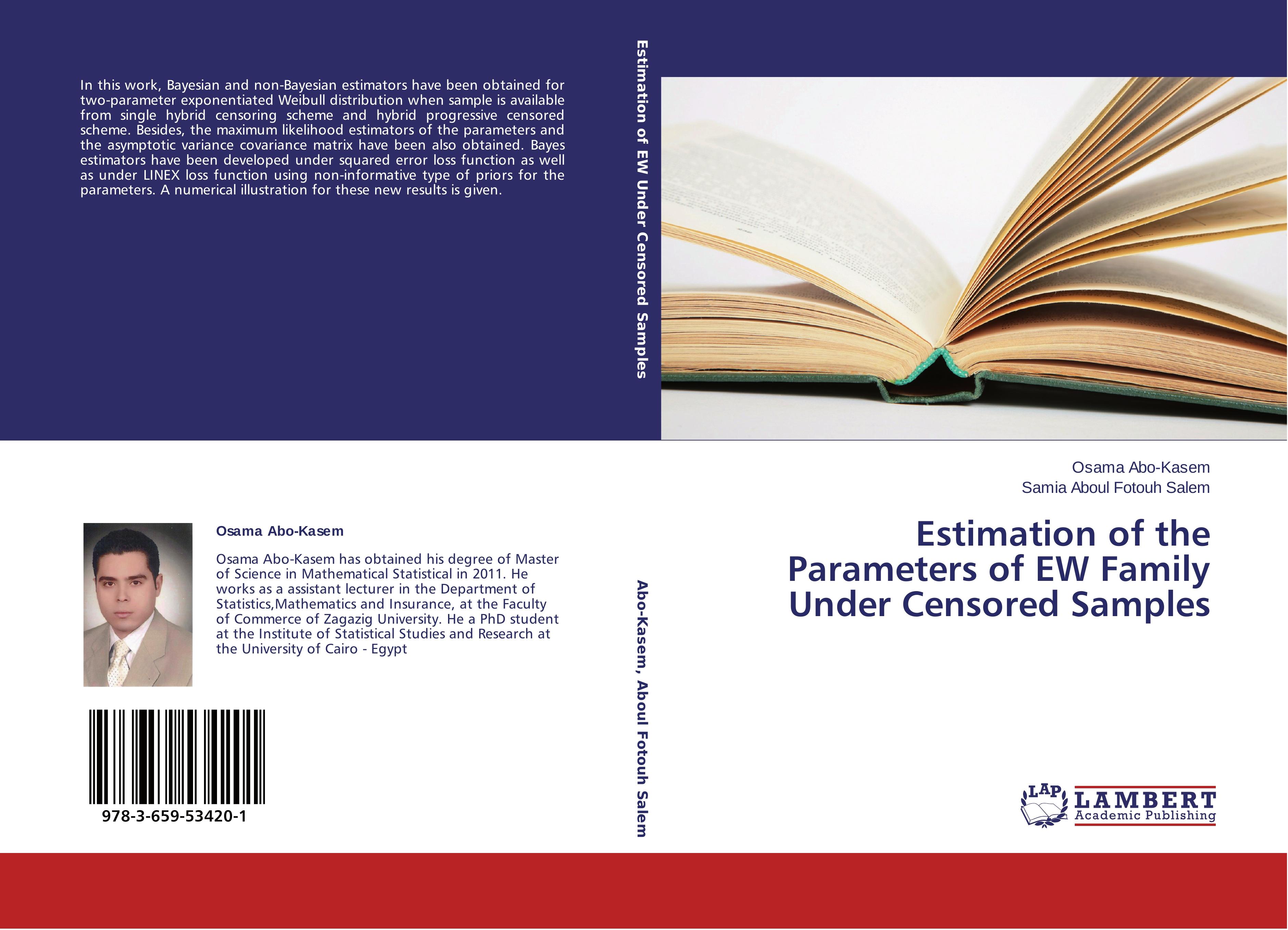 Estimation of the Parameters of EW Family Under Censored Samples - Osama Abo-Kasem|Samia Aboul Fotouh Salem