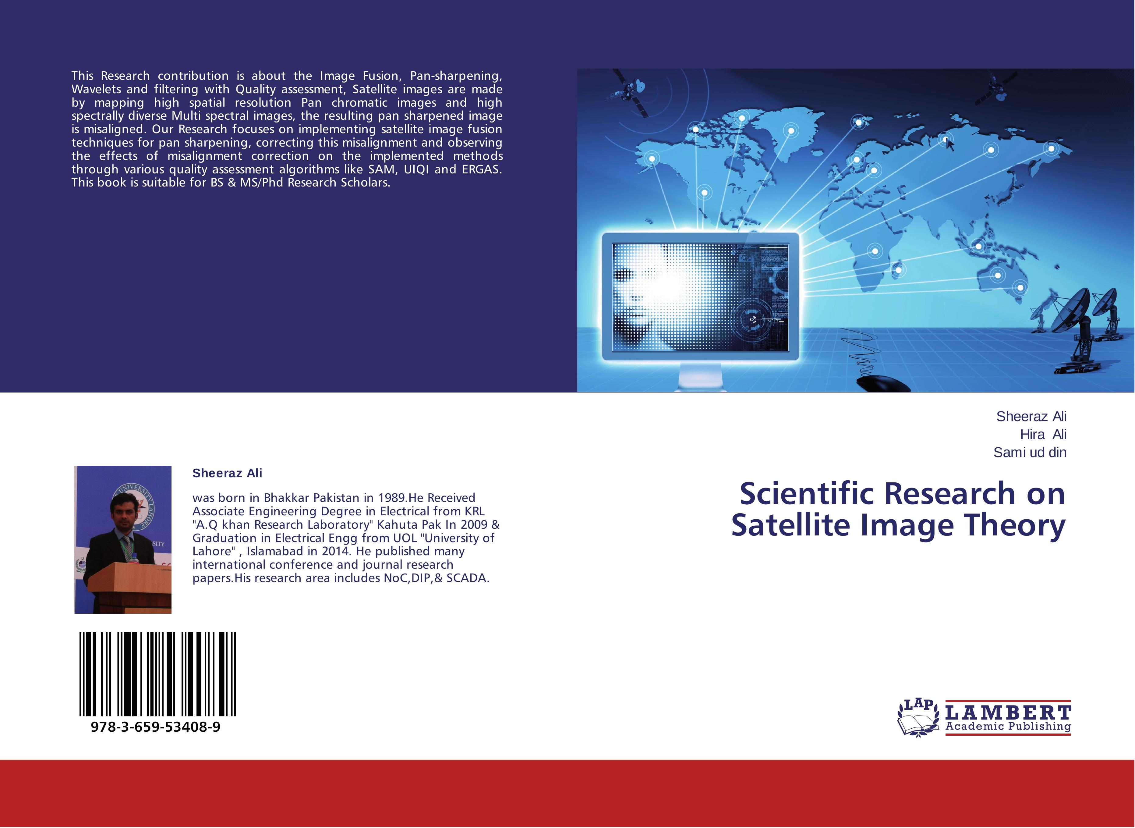 Scientific Research on Satellite Image Theory - Sheeraz Ali|Hira Ali|Sami ud din