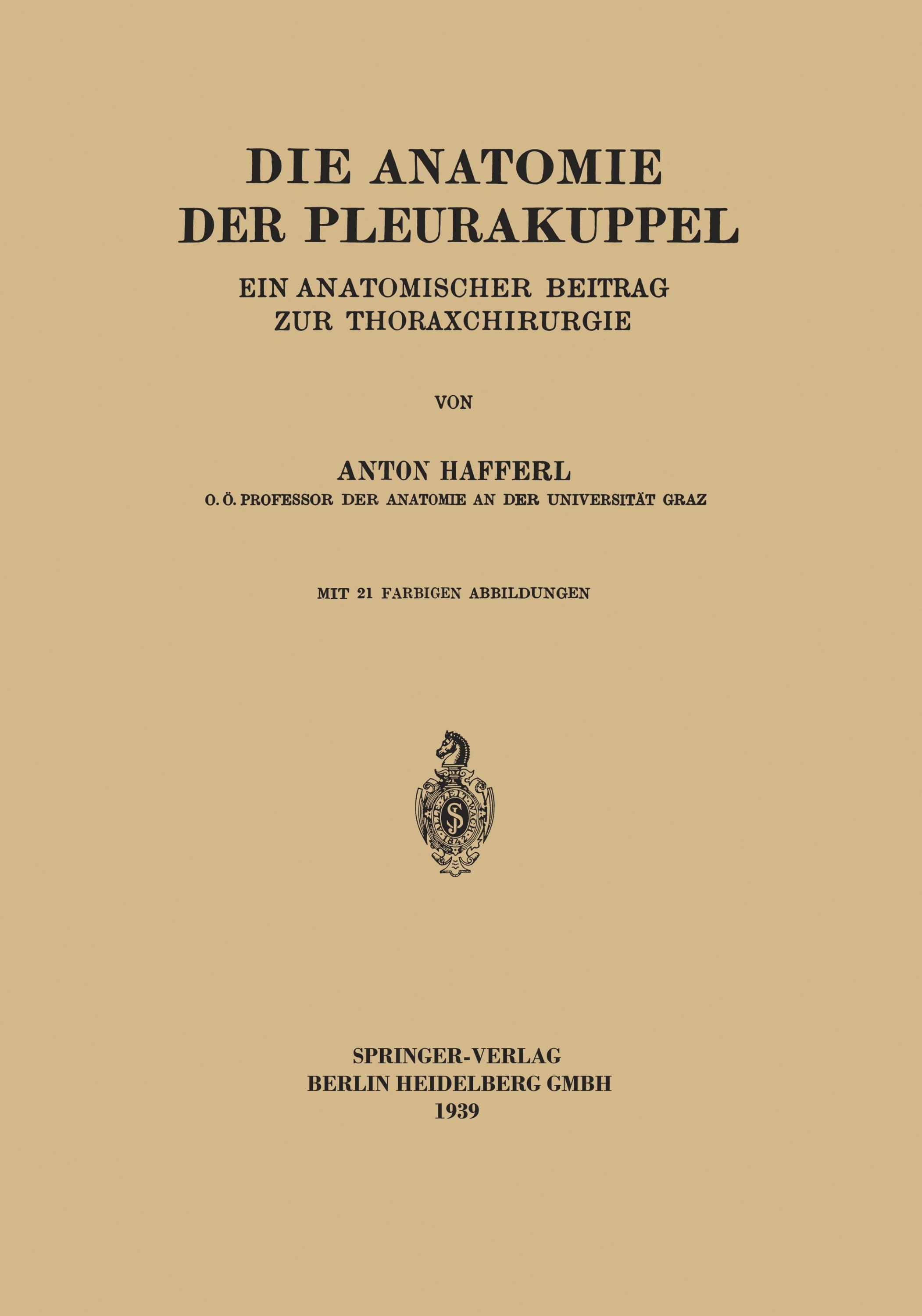 Die Anatomie der Pleurakuppel - Anton Hafferl