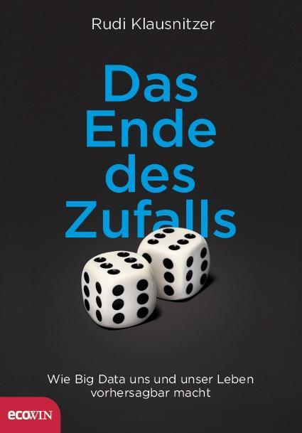 Das Ende des Zufalls - Klausnitzer, Rudi