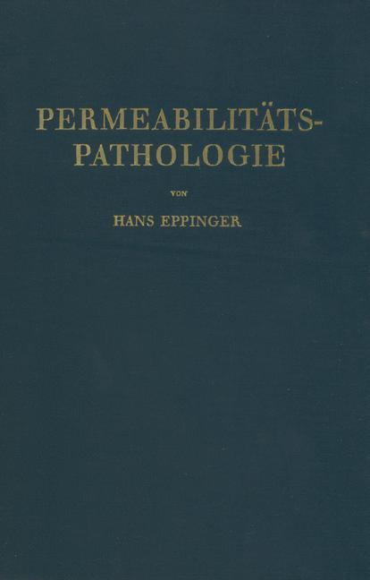 Die Permeabilitaetspathologie - Hans Eppinger