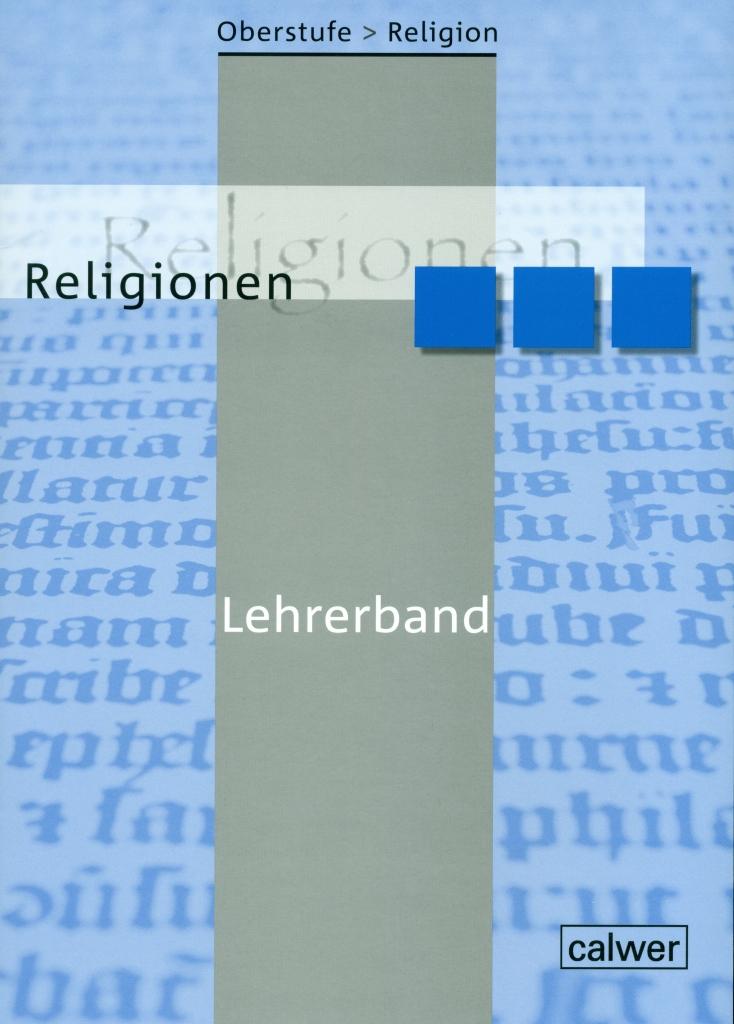 Oberstufe Religion. Religionen. Lehrerband - Herrmann, Hans J|Löffler, Ulrich