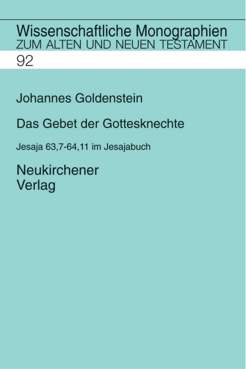 Das Gebet der Gottesknechte - Johannes Goldenstein