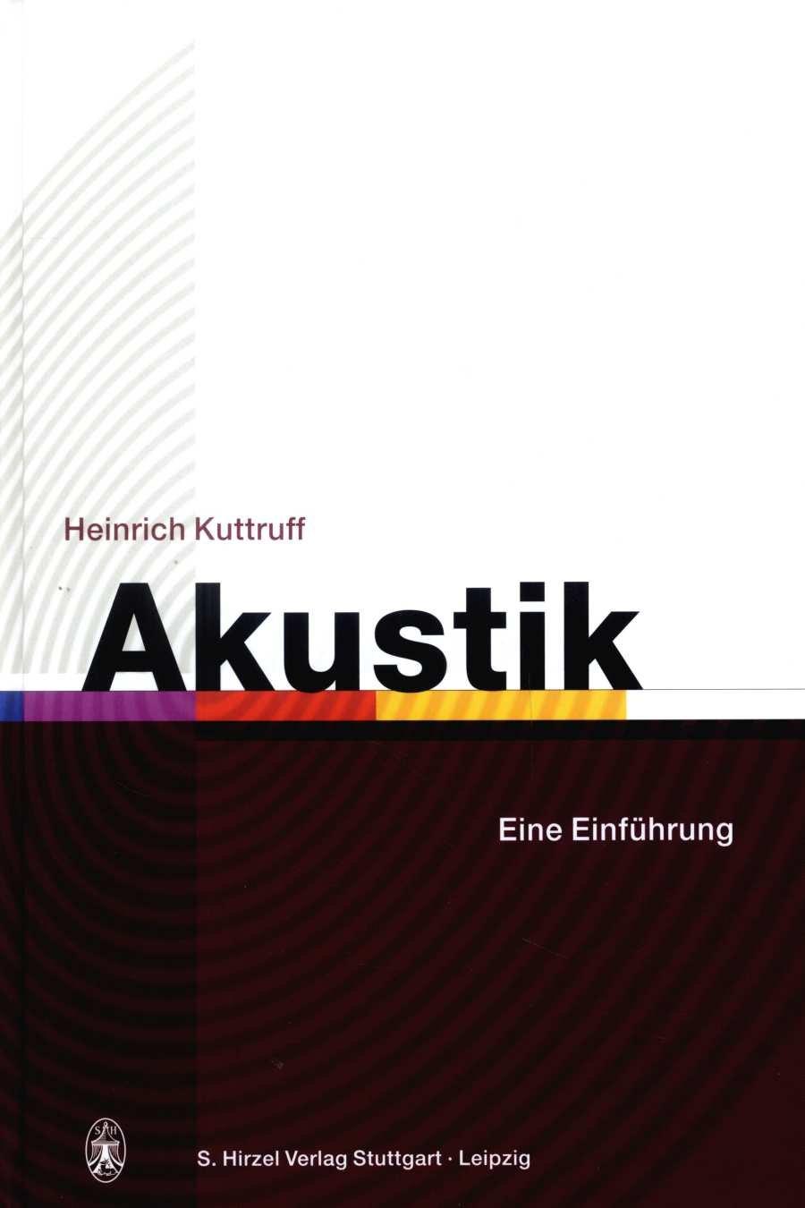Akustik - Kuttruff, Heinrich