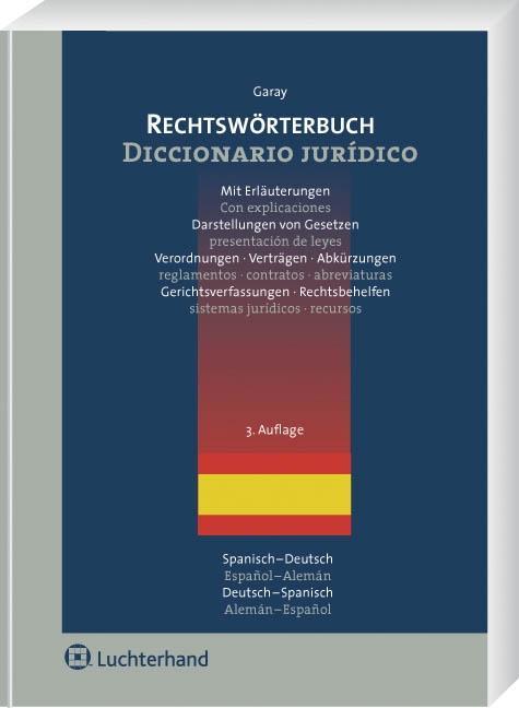 Rechtswoerterbuch - Catalina Garay y Chamizo