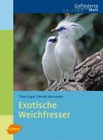 Exotische Weichfresser - Theo Pagel|Bernd Marcordes