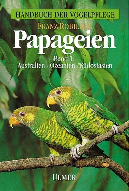 Papageien 1 - Franz Robiller