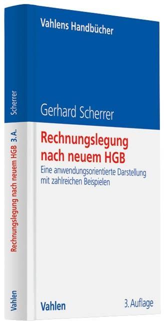 Rechnungslegung nach neuem HGB - Scherrer, Gerhard