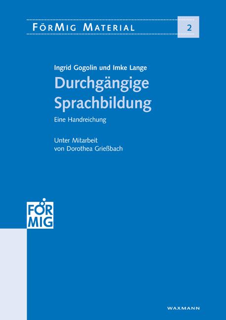 DurchgÃ¤ngige Sprachbildung - Gogolin, Ingrid|Lange, Imke|GrieÃŸbach, Dorothea