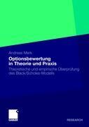 Theoretische und empirische ÃœberprÃ¼fung des Black/Scholes-Modells - Andreas Merk